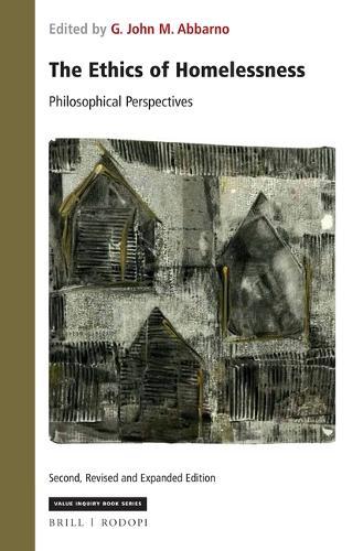 The Ethics of Homelessness: Philosophical Perspectives: Second, revised edition