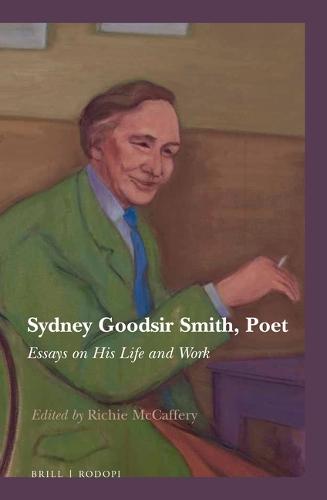 Sydney Goodsir Smith, Poet: Essays on His Life and Work