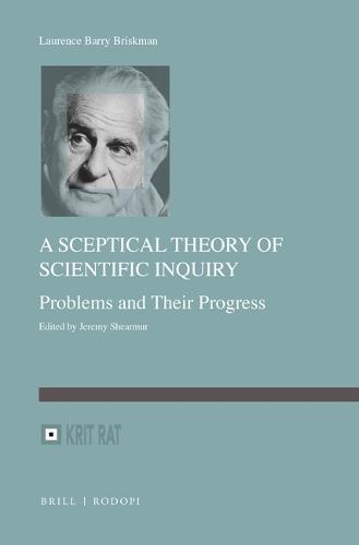 A Sceptical Theory of Scientific Inquiry: Problems and Their Progress