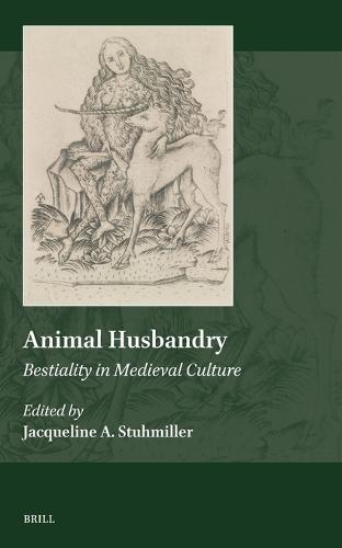 Animal Husbandry: Bestiality in Medieval Culture