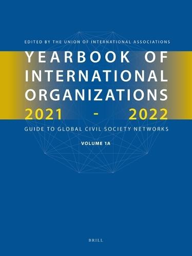 Yearbook of International Organizations 2021-2022, Volumes 1A & 1B (SET)