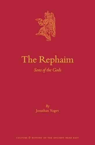 The Rephaim: Sons of the Gods