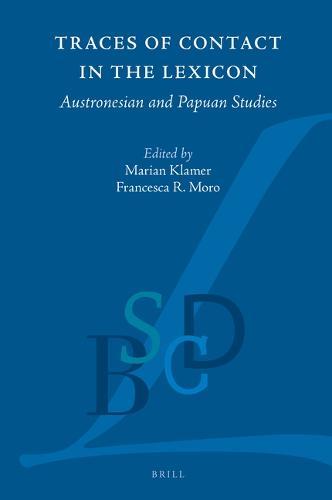 Traces of Contact in the Lexicon: Austronesian and Papuan Studies