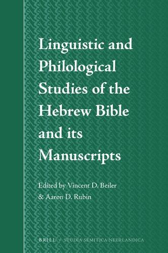 Linguistic and Philological Studies of the Hebrew Bible and its Manuscripts