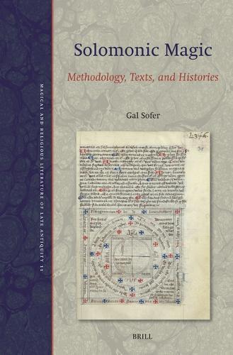 Solomonic Magic: Methodology, Texts, and Histories