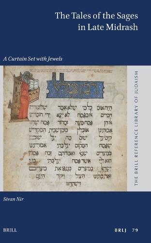 The Tales of the Sages in Late Midrash: A Curtain Set with Jewels