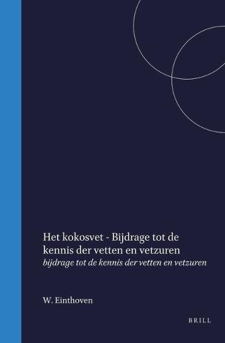 Het kokosvet: bijdrage tot de kennis der vetten en vetzuren