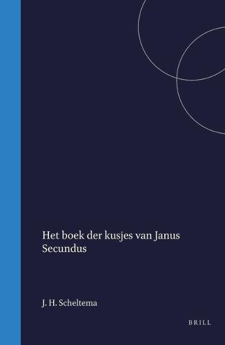 Het boek der kusjes van Janus Secundus