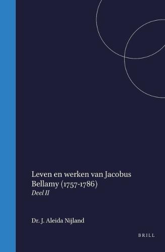 Leven en werken van Jacobus Bellamy (1757-1786): Volume 2