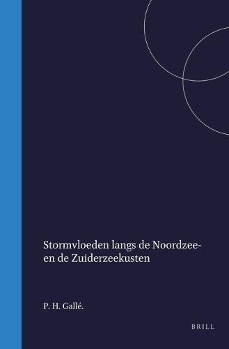 Stormvloeden langs de Noordzee- en de Zuiderzeekusten