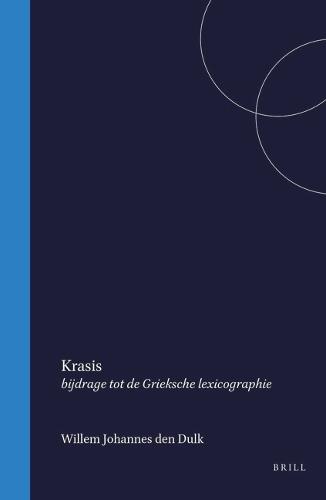 Krasis: bijdrage tot de Grieksche lexicographie