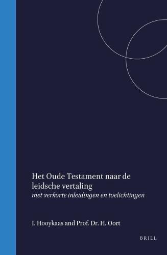 Het Oude Testament naar de leidsche vertaling