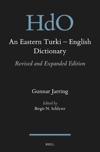 An Eastern Turki – English Dictionary: Revised and Expanded Edition