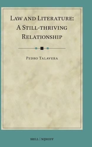 Law and Literature: A Still-thriving Relationship