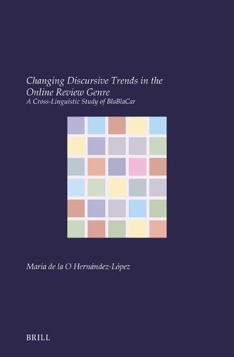Changing Discursive Trends in the Online Review Genre: A Cross-Linguistic Study of BlaBlaCar