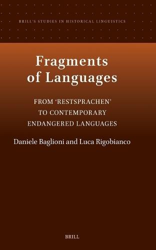 Fragments of Languages: From ‘Restsprachen’ to Contemporary Endangered Languages