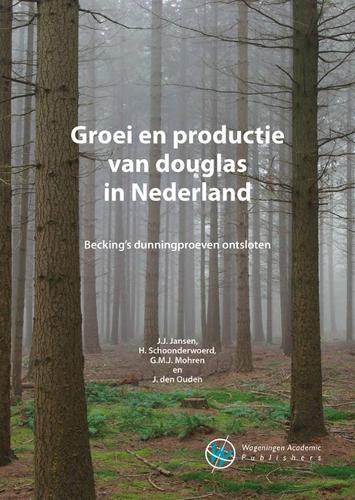 Groei en productie van douglas in Nederland: Beckings dunningsproeven ontsloten