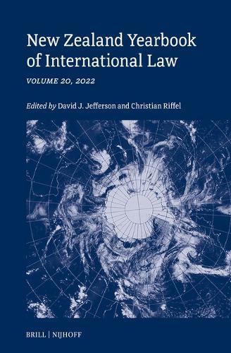 New Zealand Yearbook of International Law: Volume 20, 2022