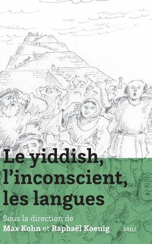 Le yiddish, l’inconscient, les langues