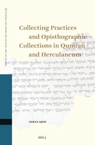 Collecting Practices and Opisthographic Collections in Qumran and Herculaneum