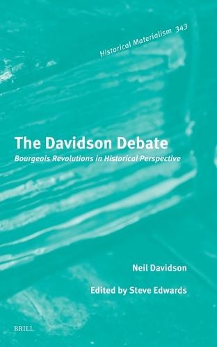 The Davidson Debate: Bourgeois Revolutions in Historical Perspective
