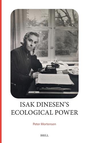 Isak Dinesen’s Ecological Power