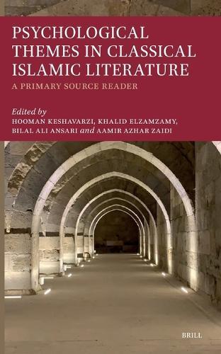 Psychological Themes in Classical Islamic Literature: A Primary Source Reader