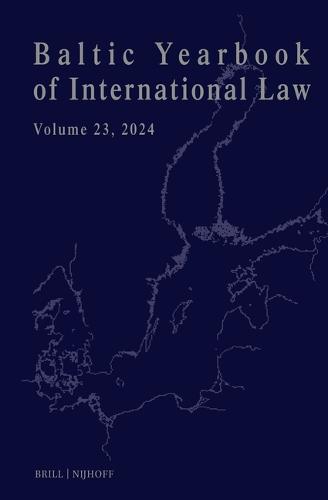 Baltic Yearbook of International Law, Volume 23 (2024)
