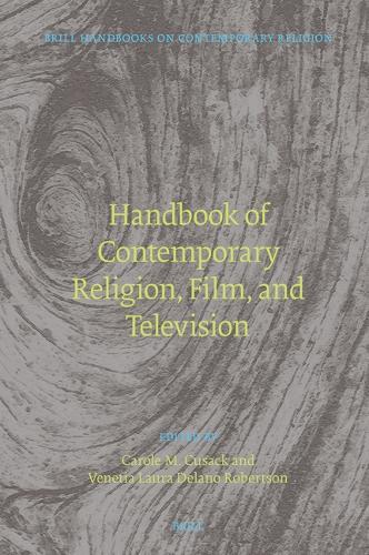 Handbook of Contemporary Religion, Film, and Television