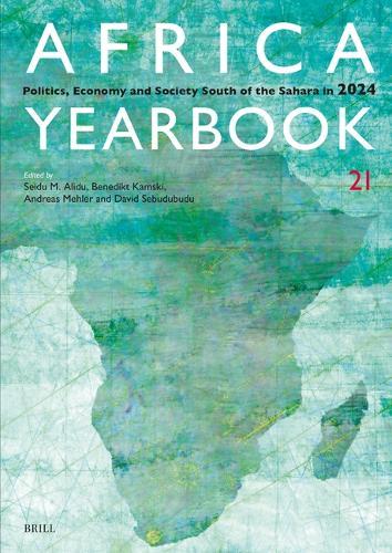 Africa Yearbook Volume 21: Politics, Economy and Society South of the Sahara in 2024