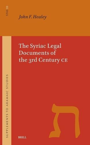 The Syriac Legal Documents of the 3rd Century CE