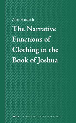 The Narrative Functions of Clothing in the Book of Joshua