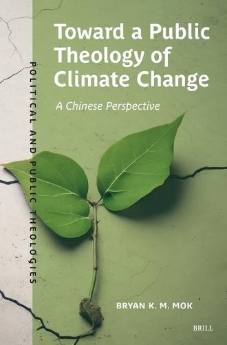 Toward a Public Theology of Climate Change: A Chinese Perspective