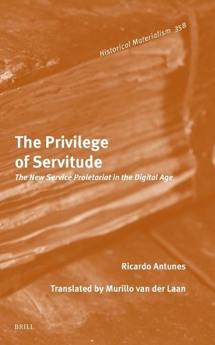 The Privilege of Servitude: The New Service Proletariat in the Digital Age