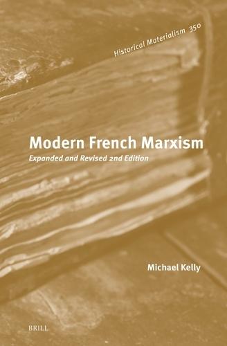 Modern French Marxism: Expanded and Revised 2nd Edition