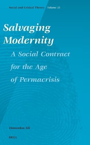 Salvaging Modernity: A Social Contract for the Age of Permacrisis