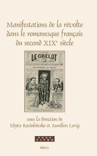 Manifestations de la révolte dans le romanesque français du second XIXe siècle