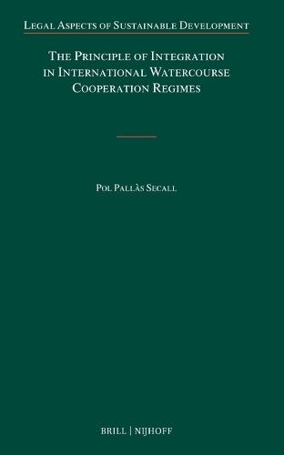The Principle of Integration in International Watercourse Cooperation Regimes