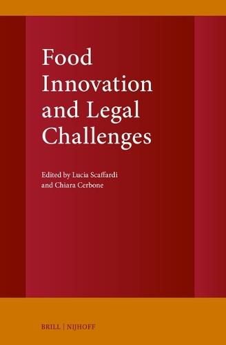 Food Innovation and Legal Challenges