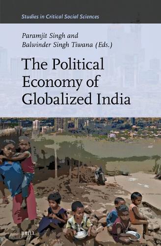 The Political Economy of Globalized India