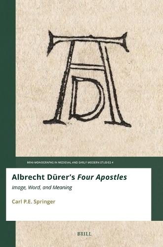 Albrecht Dürer's Four Apostles: Image, Word, and Meaning