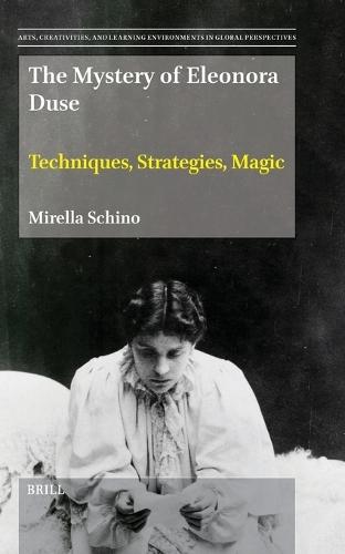 The Mystery of Eleonora Duse: Techniques, Strategies, Magic