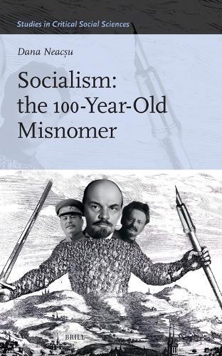 Socialism: the 100-Year-Old Misnomer