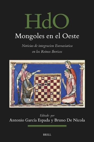Mongoles en el Oeste: Noticias de la integración euroasiática en los reinos ibéricos