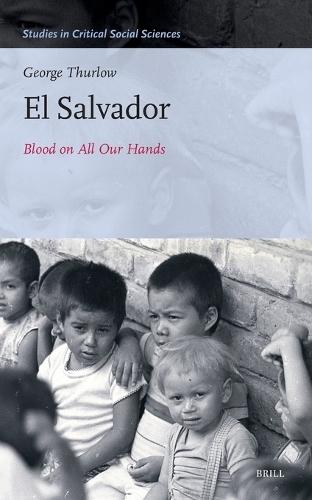 El Salvador: Blood on All Our Hands