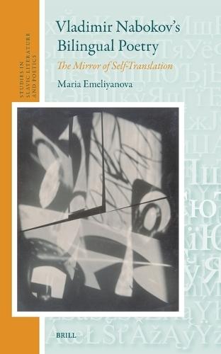 Vladimir Nabokov's Bilingual Poetry: The Mirror of Self-Translation