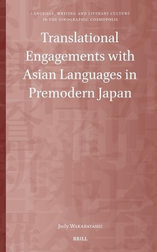 Translational Engagements with Asian Languages in Premodern Japan