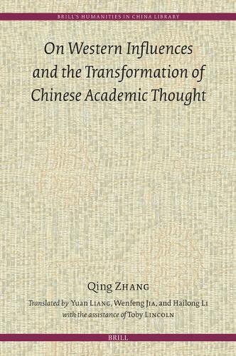 On Western Influences and the Transformation of Chinese Academic Thought
