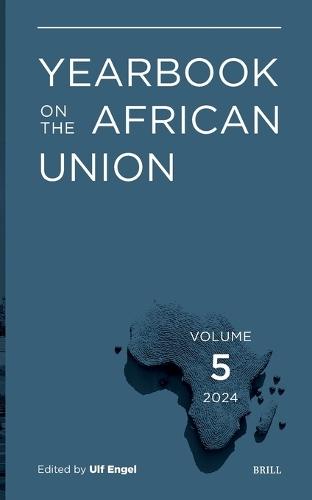 Yearbook on the African Union Volume 5 (2024)