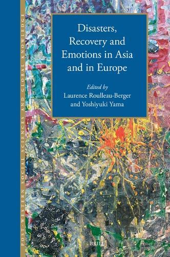 Disasters, Recovery and Emotions in Asia and in Europe